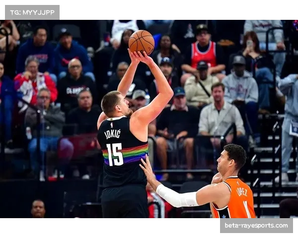 掘金六连胜遭终结 约基奇犯规困扰影响球队节奏